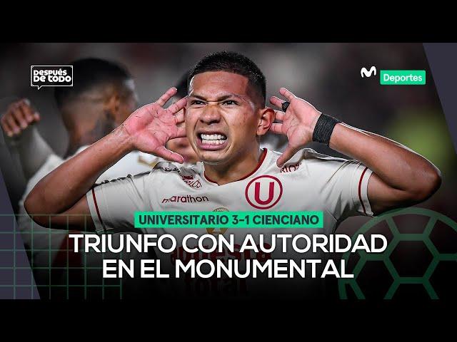 UNIVERSITARIO se impuso 3-1 ante CIENCIANO y define el CLAUSURA en ANDAHUAYLAS | DESPUÉS DE TODO ️