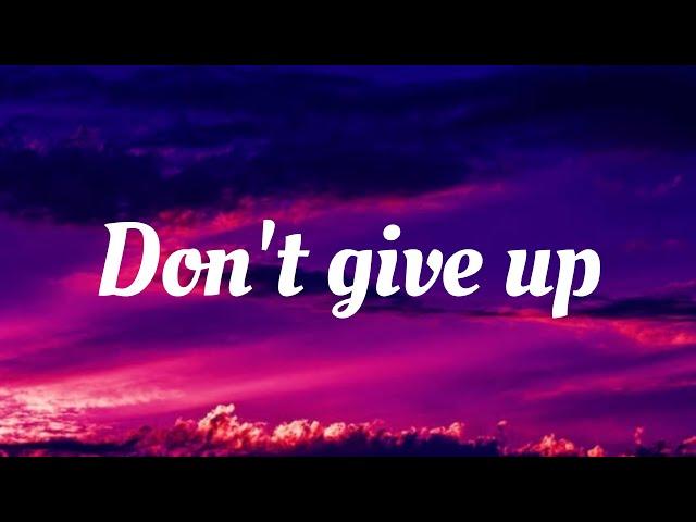 Day 8/50 | Don't give up | Don't give up song lyrics | New English Song | 50 Days challenge #lyrics