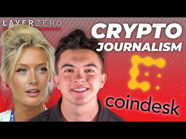What’s It Take To Be a Crypto Journalist? with Coindesk's Eli Tan and Casey Craig | Layer Zero