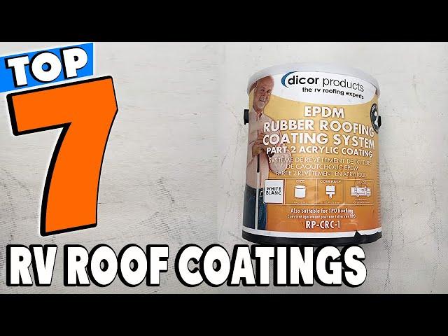 Top 10 Best RV Roof Sealants and Coatings Review In 2024