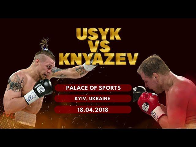 Oleksandr Usyk vs Andrey Knyazev