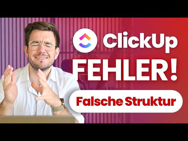 ClickUp Struktur Fehler Nr.1 - Für jeden Kunden einen Ordner