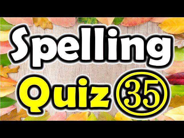 Spelling Quiz (35) (Spelling Words for Grade 6) [ ForB English Lesson ]