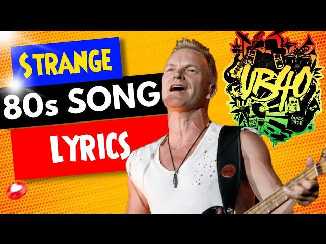 Exploring the Strangest Lyrics of 80s Songs : Eccentric Anthems: