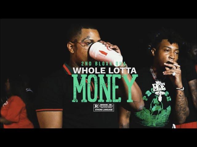 2nd BloXk Qua  - Whole Lotta Money Official Video Dir  by KENXL