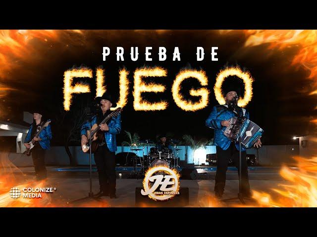 Hermanos Espinoza - Prueba De Fuego (En Vivo)