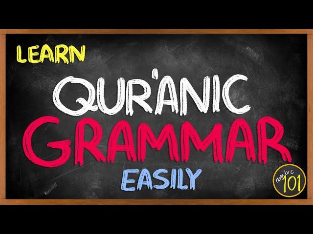 Quranic Grammar MADE EASY - Lesson 1 | Arabic101