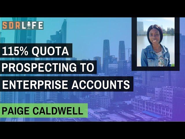 115% Quota Prospecting to Enterprise Accounts (Paige Caldwell - Strategic SDR; Alation)