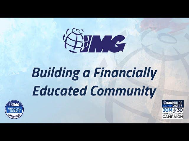 WE ARE IMG, Building A Financially Educated Community! | IMG Official Channel