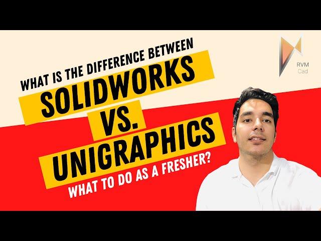 Difference between Solidworks and Unigraphics | Which CAD Software to Learn as a Fresher? | RVM CAD