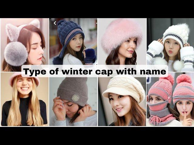 Types of winter caps with names/Types of caps, hats, beanies with names/Winter wool caps hats names