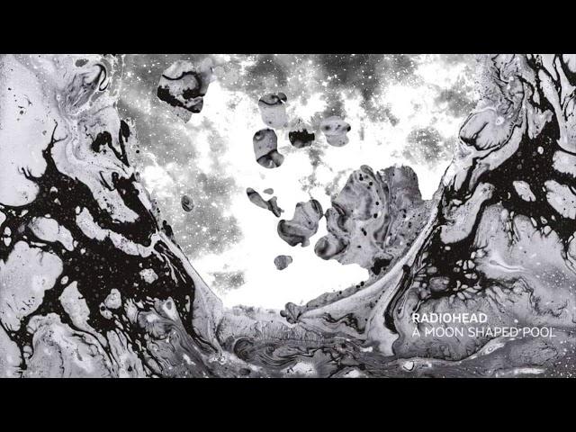 Radiohead - Daydreaming [HQ]