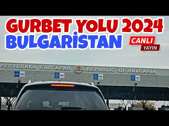 Gurbet Yolu 2024 Final Bulgaristan Canlı / 30 Kasım 2024