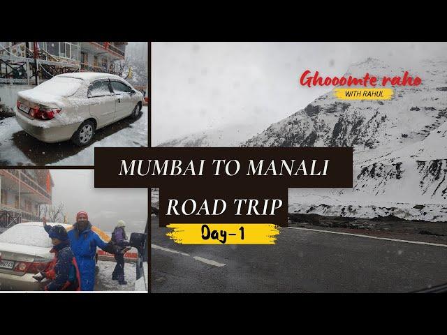 Mumbai to Manali by Car | DAY-1 | MY 1ST VIDEO ON YOUTUBE | Mumbai to Manali Road Trip with Family