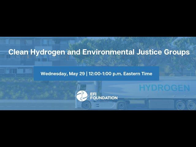 Clean Hydrogen and Environmental Justice Groups