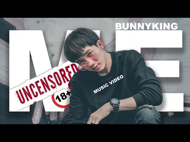 BUNNYKING -  ME (◼️) M/V