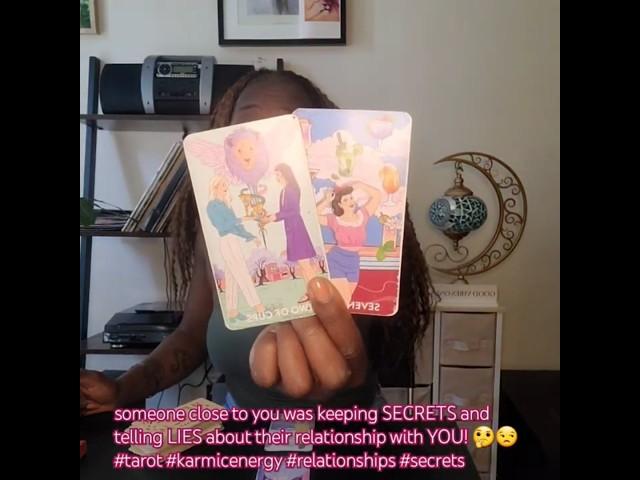 ...someone close to you was keeping SECRETS and LYING about their relationship with YOU!!  #tarot