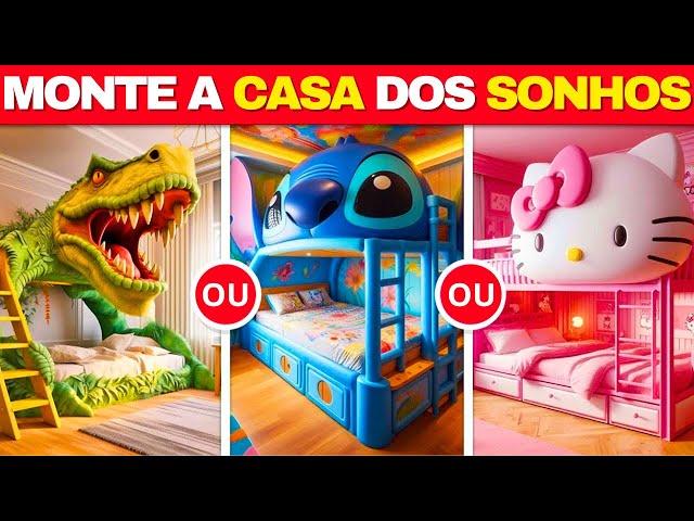 ESTÁ PREPARADO? | O Que Você Prefere? | Construa a CASA dos Seus SONHOS  | Quiz Tap