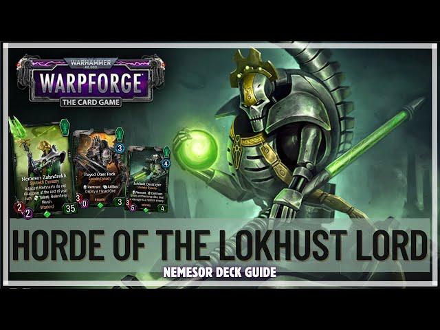 Horde of the Lokhust Lord | Nemesor Deck Guide (top 15 ladder Warpforge)