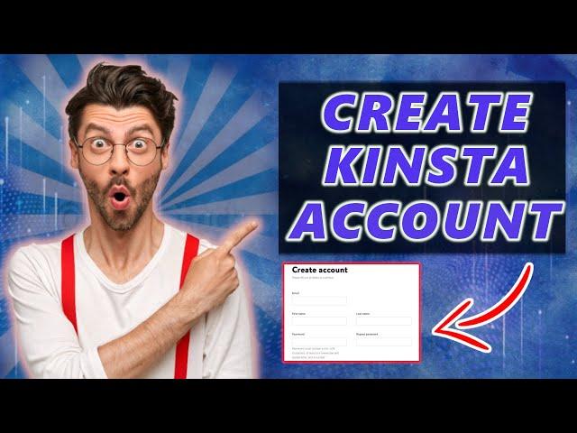 How To Create Kinsta Account (2023)  | Step-by-Step Kinsta Tutorial!