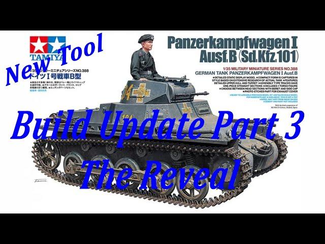 New Tool - Tamiya 1:35th Scale Panzer 1 Ausf. B - Build Update Part 3 The Reveal #tamiya