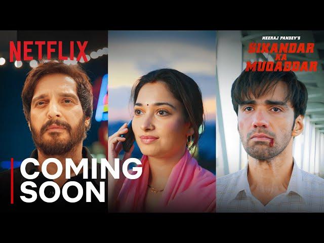 Neeraj Pandey’s Sikandar Ka Muqaddar | Coming Soon | Netflix | Jimmy, Tamannaah, Avinash