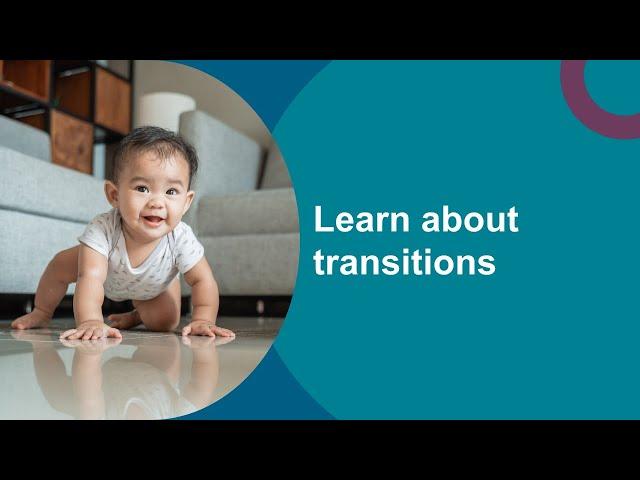 Help your baby move (1/4): Learn about transitions