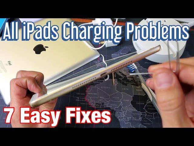 All iPads: Won't Charge, Charges Intermittently or Other Charging Problems  (7 Fixes)