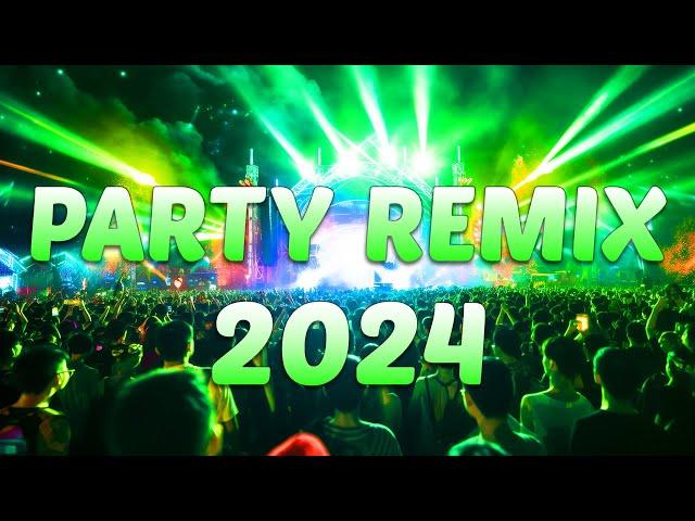 PARTY REMIX 2024  Mashups & Remixes Of Popular Songs  DJ Remix Club Music Dance Mix 2024