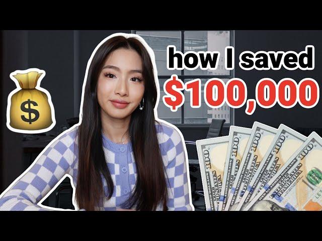 How I saved $100,000 by 24 (tips for your 20s)