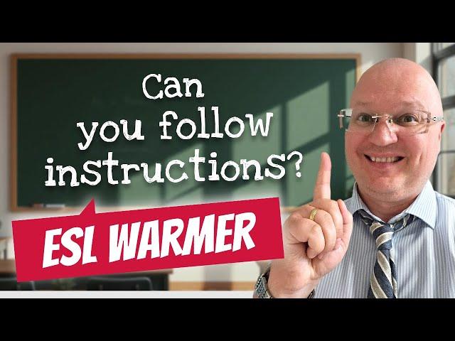 ESL Warmer: Can You Follow Instructions? | Teacher Val