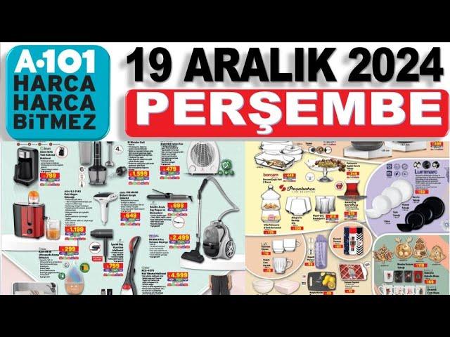 A101 19 ARALIK 2024 KATALOĞU  A101 PERŞEMBE  AKTÜEL ÜRÜNLER || RESMİ KATALOG | NET ANLATIM