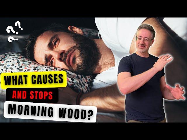 What is the Cause of Morning Wood & What Stops It - REM Sleep Cycles, Testosterone, & Norepinephrine