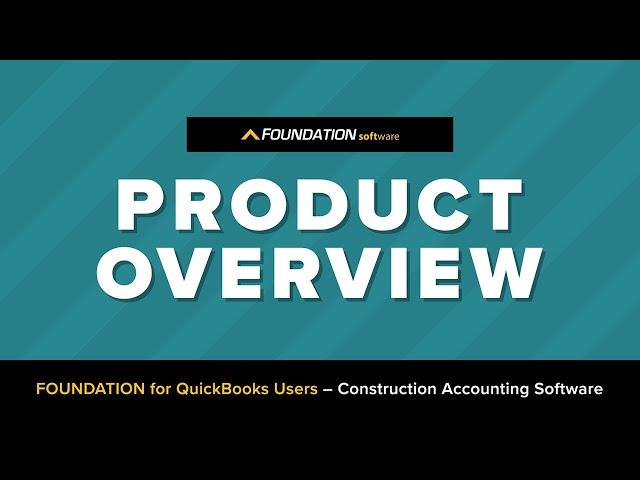 FOUNDATION for QuickBooks Users — Construction Accounting Software