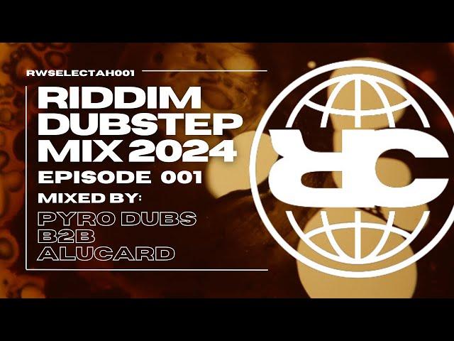 Riddim Dubstep 2024 MIX | PYRO DUBS B2B ALUCARD