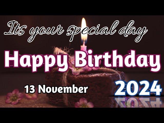 12 November 2024 Birthday Wishing Video||Birthday Video||Birthday Song