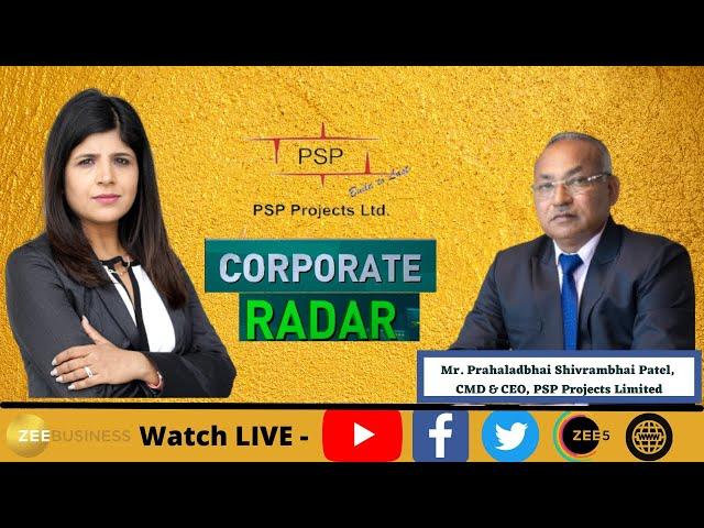 PSP Projects, CMD & CEO, Pralhadbhai Shivrambhai Patel In Talks With Zee Business