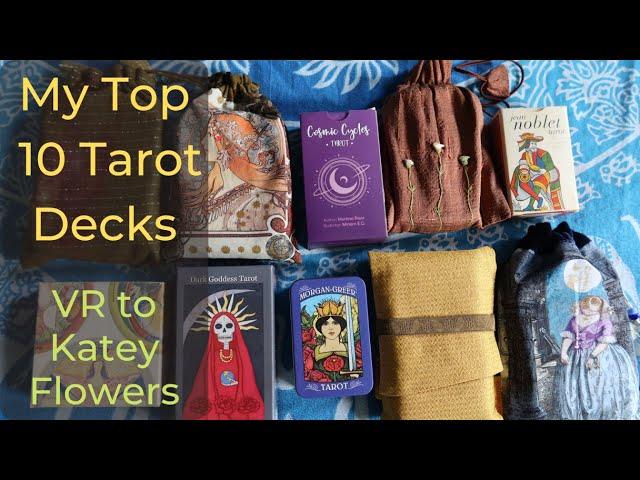 My Top 10 Tarot Decks: a VR to Katey Flowers #only10decks