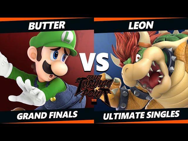 The Turning Point GRAND FINALS - LeoN (Bowser) Vs. Butter (Luigi) Smash Ultimate - SSBU