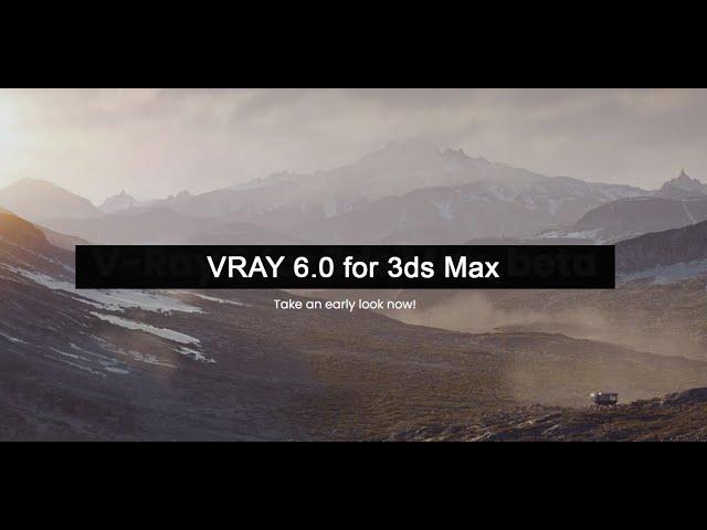 New Features of Vray 6 for 3ds Max