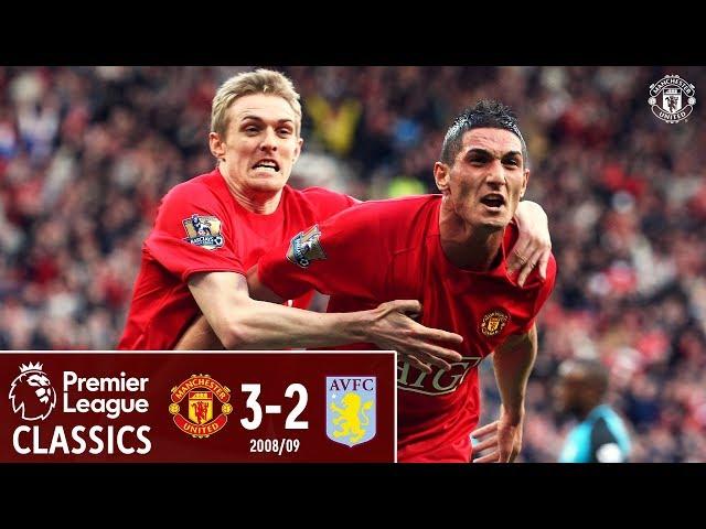 Premier League Classic | Manchester United 3-2 Aston Villa | 2008/09 | Macheda debut goal