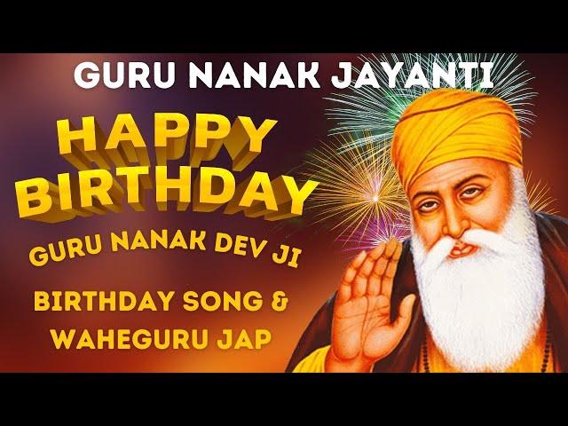 Guru Nanak Jayanti: Happy Birthday Song to the Founder of Sikhism | Satnam Waheguru