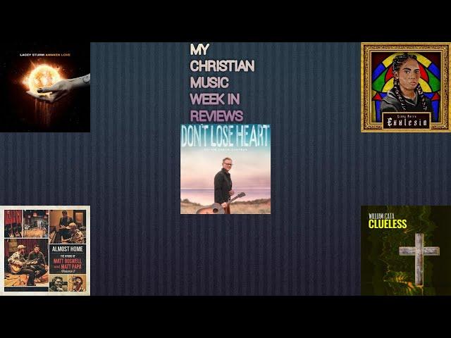 Steven Curtis Chapman, Lacey Sturm, Lizzy Parra, Matt Boswell & Matt Papa, and William Cata Review