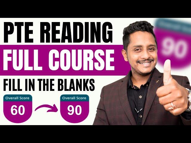 Guaranteed Score 90 - Full Course Secrets Revealed | PTE Reading Fill In The Blanks | Skills PTE