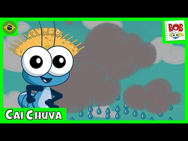 Cai Chuva | Bob Zoom | Vídeo Infantil Musical Oficial @BobZoom