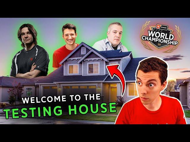  Welcome to the Pro Tour Testing House  MTG Worlds 30 Inside Look! 