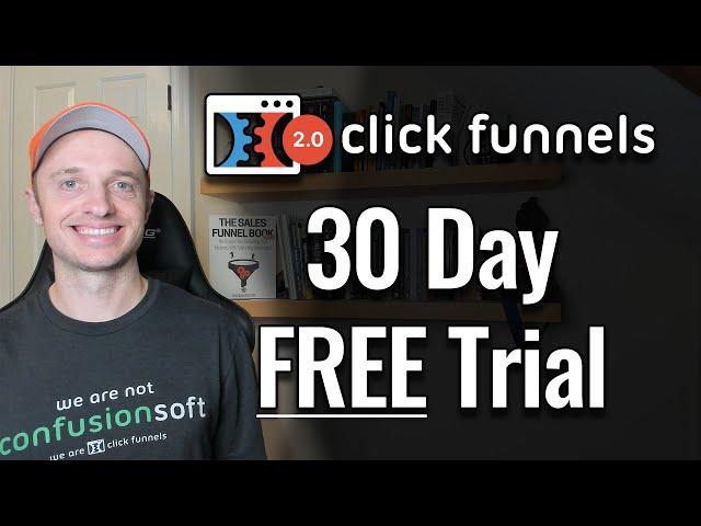 How to get a Free 30 Day ClickFunnels 2.0 Trial!