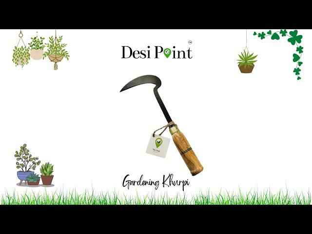 Demo of khurpi | Hand Weeder for gardening - Desi Point