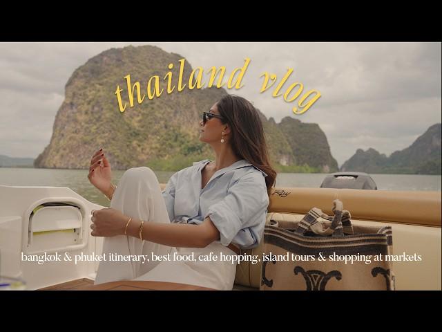 Thailand vlog | Bangkok & Phuket itinerary, best cafe's & food, night market shopping & island tours