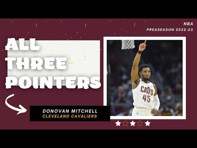 Donovan Mitchell ALL 9 Three-Pointers From 2022-23 NBA Preseason  | King of NBA